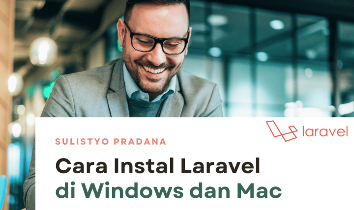 Cara Instalasi Laravel di Windows dan Mac
